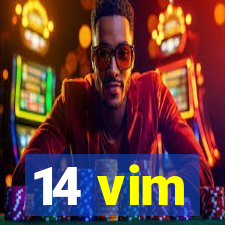 14 vim