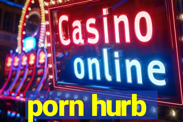 porn hurb