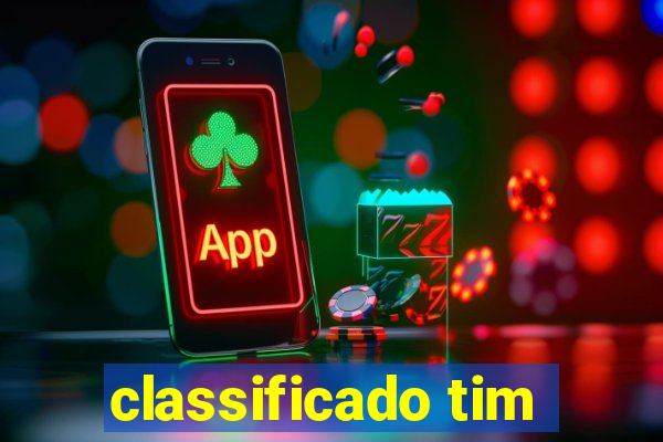 classificado tim