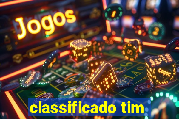 classificado tim