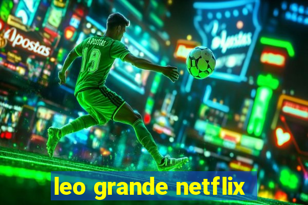 leo grande netflix