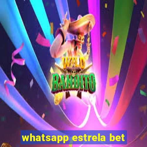 whatsapp estrela bet