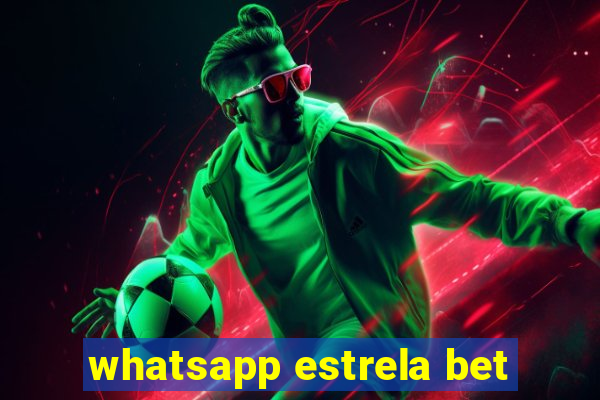 whatsapp estrela bet