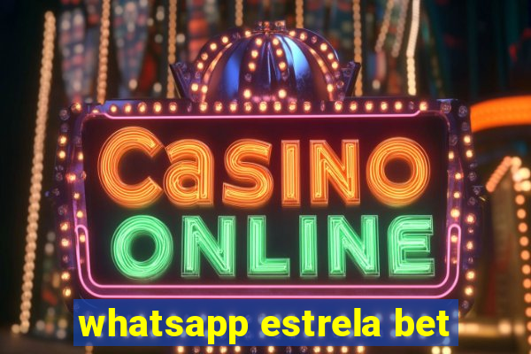 whatsapp estrela bet