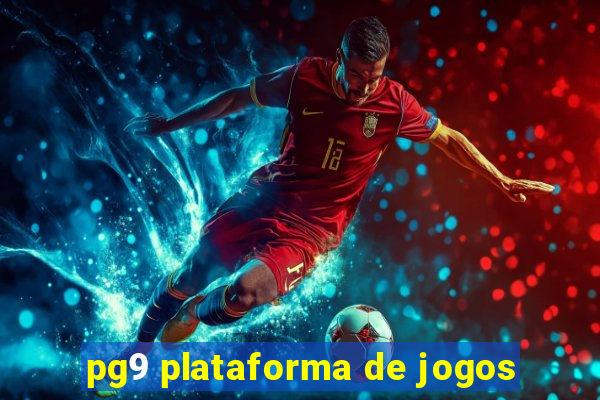 pg9 plataforma de jogos