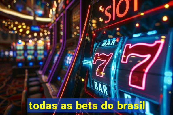 todas as bets do brasil