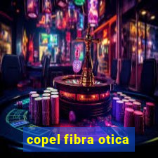 copel fibra otica