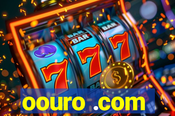 oouro .com