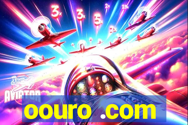 oouro .com