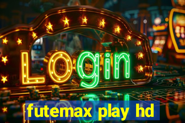 futemax play hd