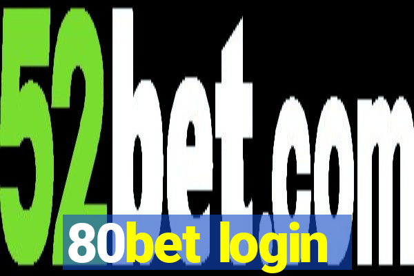 80bet login