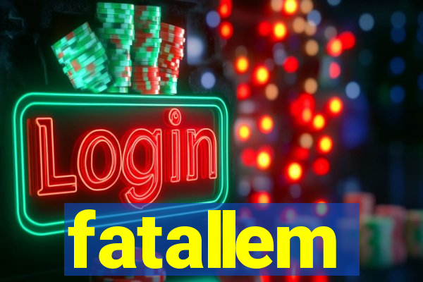 fatallem