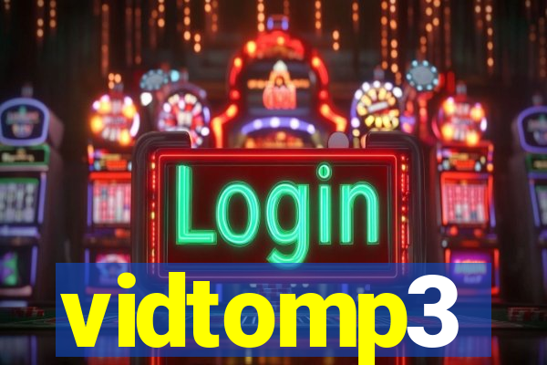 vidtomp3