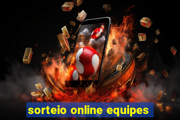 sorteio online equipes