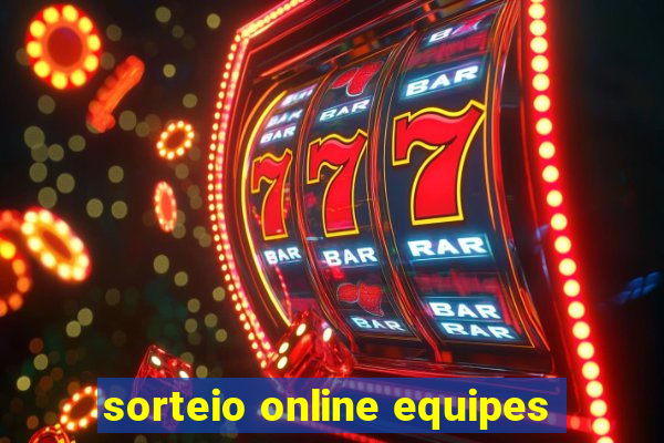 sorteio online equipes