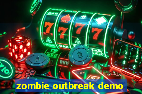 zombie outbreak demo