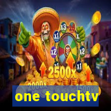 one touchtv