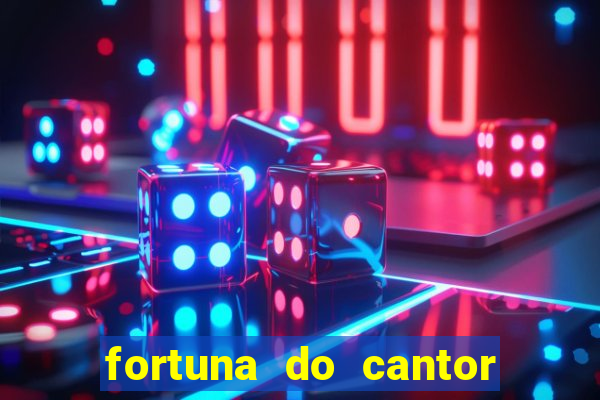 fortuna do cantor sorocaba 2023