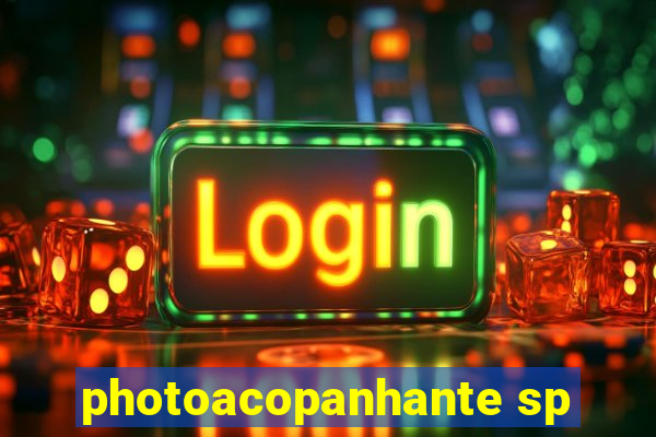 photoacopanhante sp