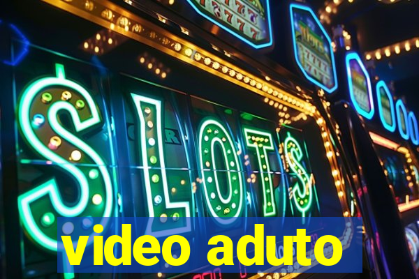 video aduto