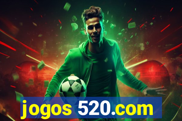 jogos 520.com