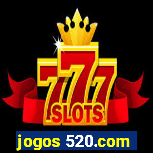 jogos 520.com