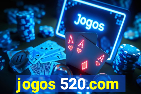 jogos 520.com