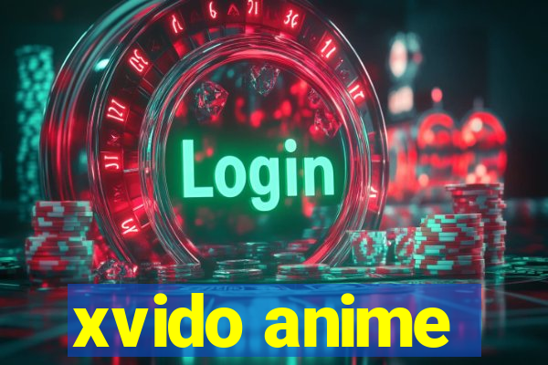 xvido anime