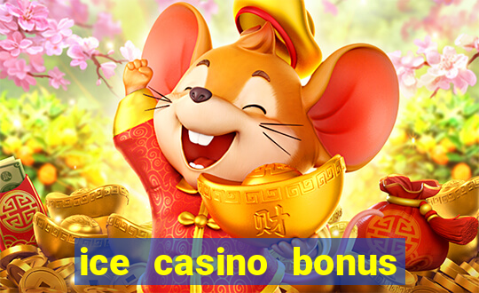 ice casino bonus 25 euro