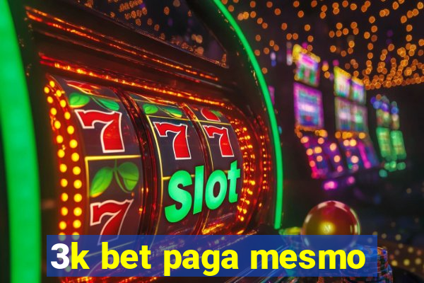 3k bet paga mesmo