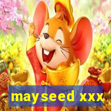 mayseed xxx