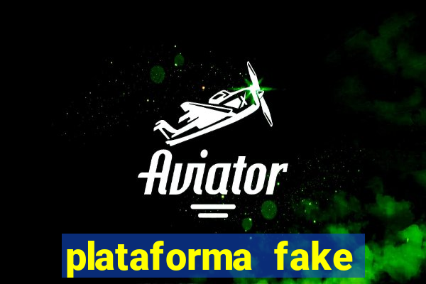 plataforma fake fortune tiger