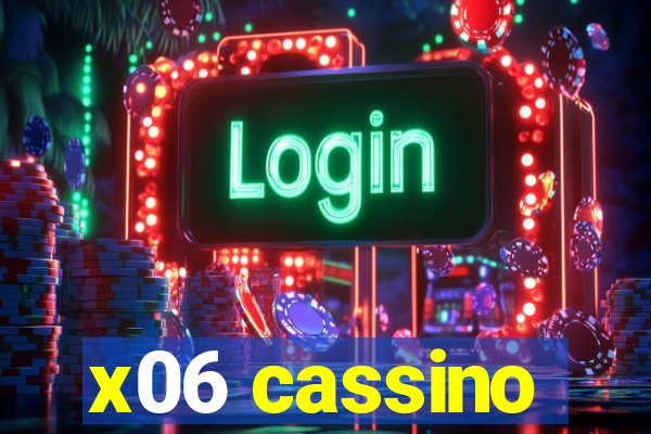 x06 cassino