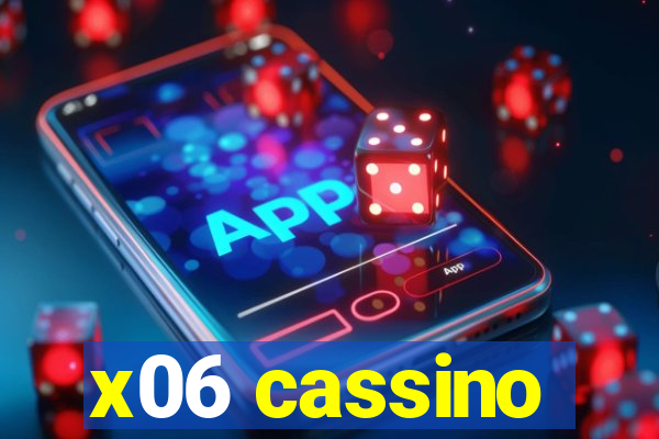 x06 cassino