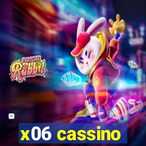 x06 cassino