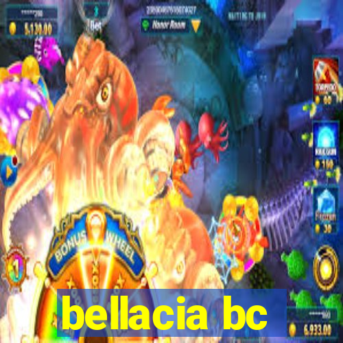 bellacia bc