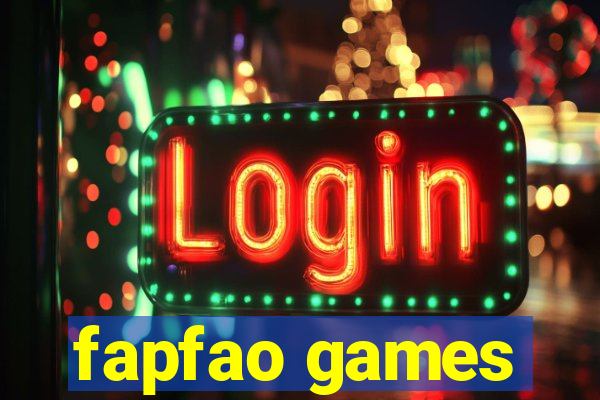 fapfao games