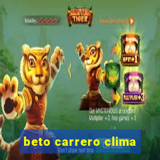 beto carrero clima