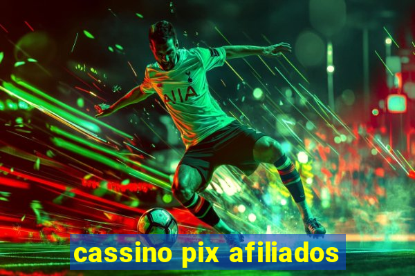 cassino pix afiliados