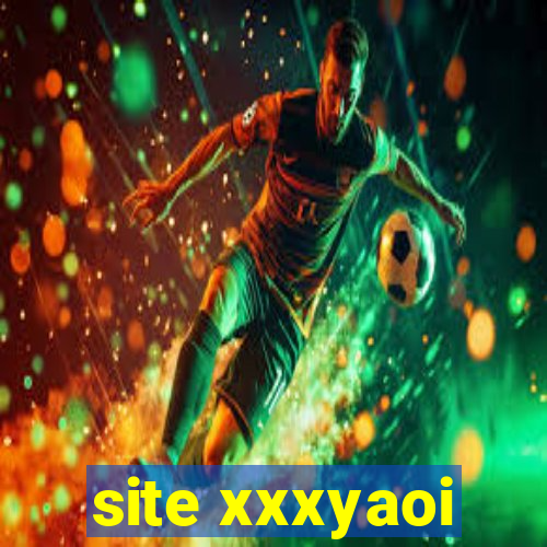 site xxxyaoi