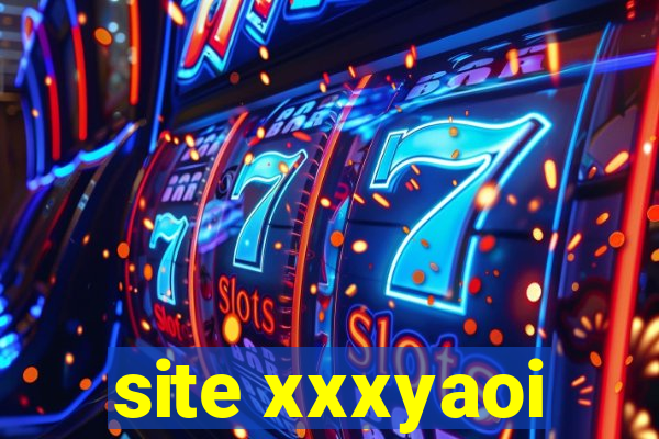 site xxxyaoi