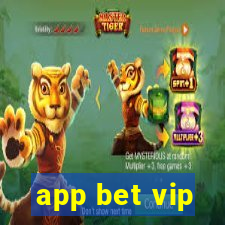 app bet vip