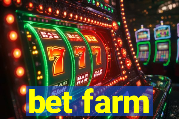 bet farm