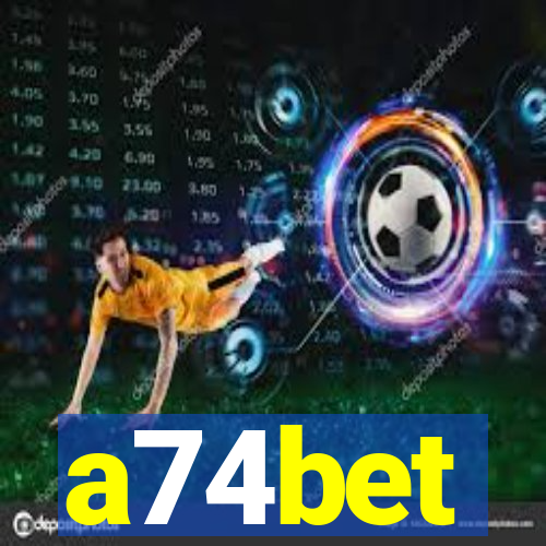 a74bet