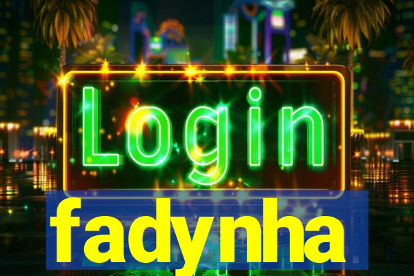 fadynha