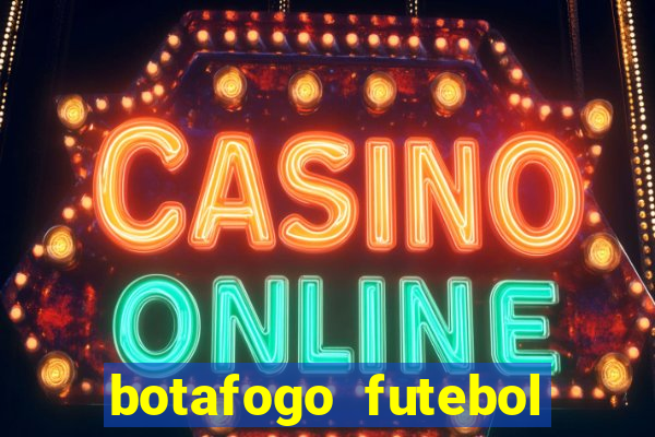 botafogo futebol play hd