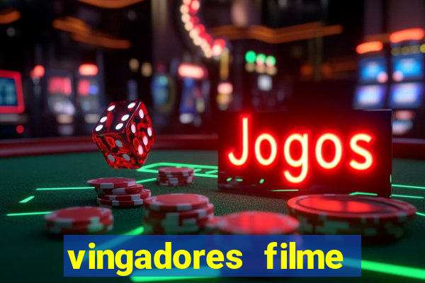 vingadores filme completo dublado google drive