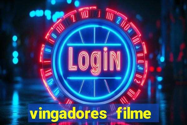 vingadores filme completo dublado google drive