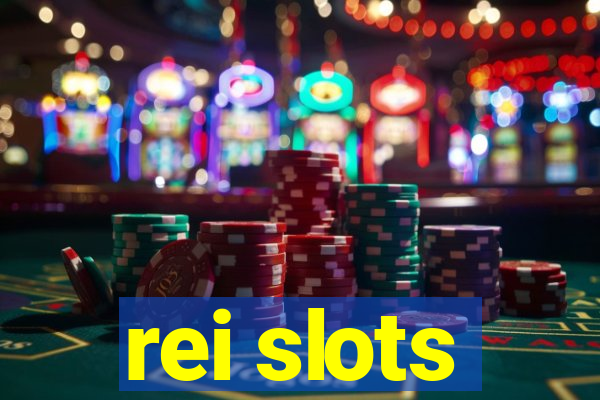 rei slots