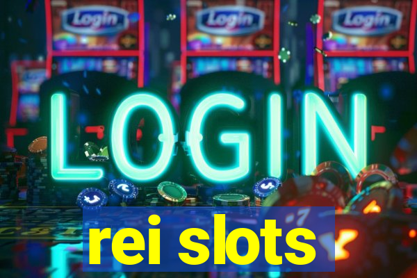 rei slots